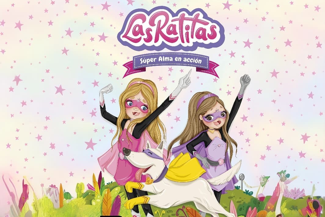 LAS RATITAS 2. SÚPER ALMA EN ACCIÓ